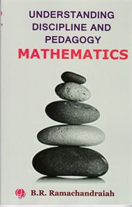 Picture of Understanding Discipline Pedagogy Mathematics For B.Ed 2Years Cource