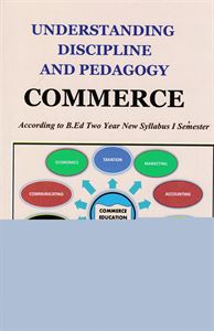 Picture of Understanding Discipline And Pedagogy Commerce For B.Ed 2Years Cource