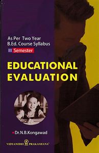 Picture of Educational Evaluation As Per Two Year B.Ed. Course Syllabus III Semester