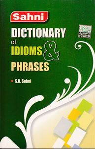 Picture of Sahni Dictionary Of Idioms & Phrases