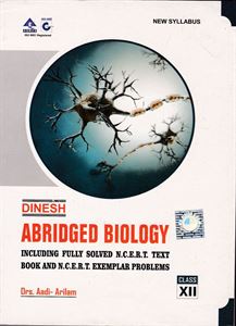Picture of Dinesh Abridged Biology Class XII