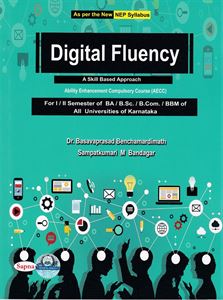 Picture of Digital Fluency As Per NEP Syllabus For 1st & 2nd Sem B.A/B.Sc/B.Com/BBM/BCA  All Universities Of Karnataka 