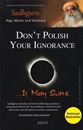 Picture of Don't Polish Your Ignorance