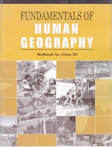 Picture of Fundamentals of Human Geography Class 12th NCERT Textbook