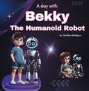 Picture of A Day with bekky the humanoid robot