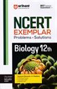 Picture of Arihanth NCERT Exemplar Biology Problems - Solutions class XII